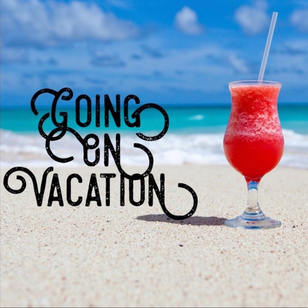 Going on vacation May 23-28 ✈️✈️